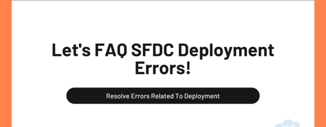 How-To-Resolve-Salesforce-Deployment-Errors